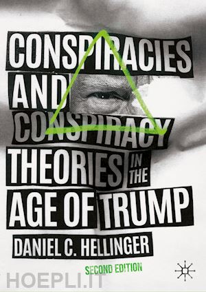 hellinger daniel c. - conspiracies and conspiracy theories in the age of trump