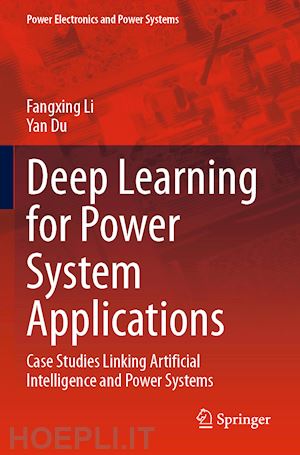 li fangxing; du yan - deep learning for power system applications