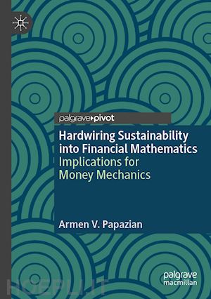 papazian armen v. - hardwiring sustainability into financial mathematics