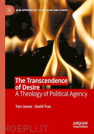 james tom; true david - the transcendence of desire