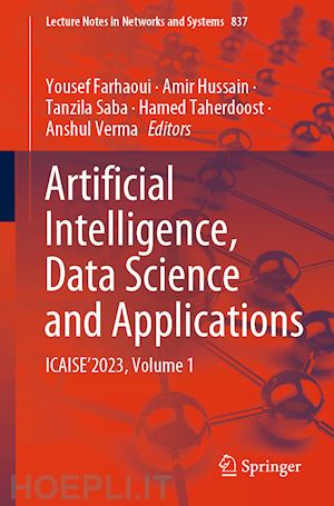 farhaoui yousef (curatore); hussain amir (curatore); saba tanzila (curatore); taherdoost hamed (curatore); verma anshul (curatore) - artificial intelligence, data science and applications