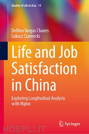 czarnecki lukasz; vargas chanes delfino - life and job satisfaction in china