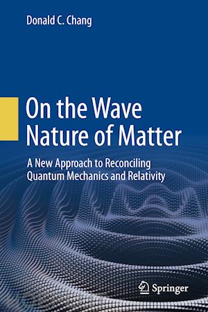 chang donald c. - on the wave nature of matter