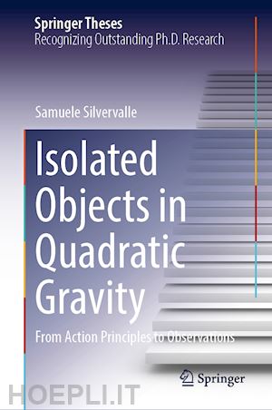 silvervalle samuele - isolated objects in quadratic gravity