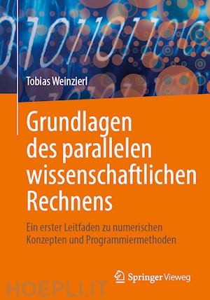 weinzierl tobias - grundlagen des parallelen wissenschaftlichen rechnens