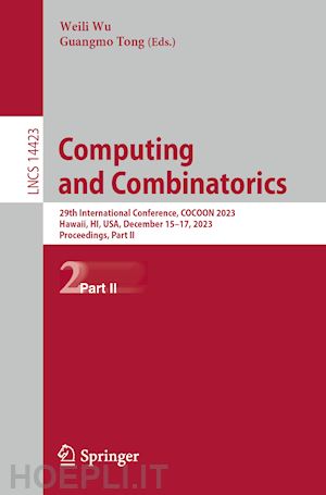 wu weili (curatore); tong guangmo (curatore) - computing and combinatorics