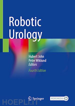 john hubert (curatore); wiklund peter (curatore) - robotic urology