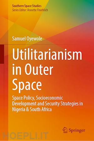 oyewole samuel - utilitarianism in outer space