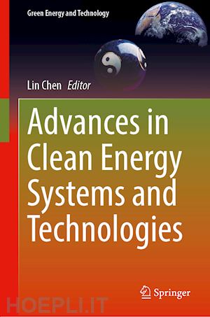 chen lin (curatore) - advances in clean energy systems and technologies