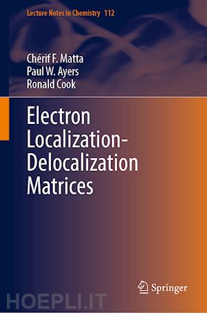 matta chérif f.; ayers paul w.; cook ronald - electron localization-delocalization matrices