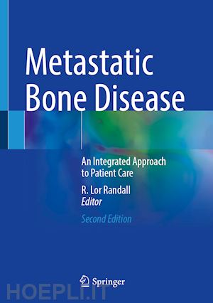 randall r. lor (curatore) - metastatic bone disease