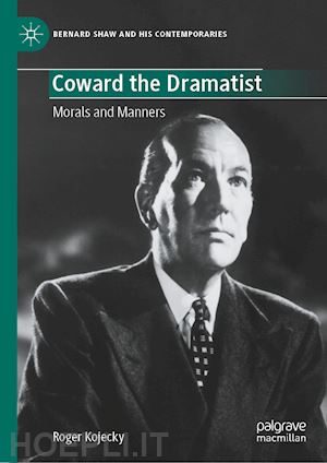 kojecky roger - coward the dramatist