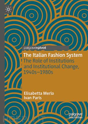 merlo elisabetta; paris ivan - the italian fashion system