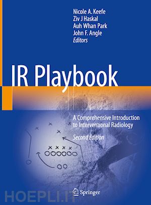 keefe nicole a. (curatore); haskal ziv j.j (curatore); park auh whan (curatore); angle john f. (curatore) - ir playbook