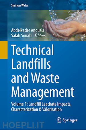 anouzla abdelkader (curatore); souabi salah (curatore) - technical landfills and waste management