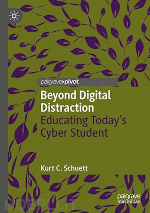 schuett kurt c. - beyond digital distraction