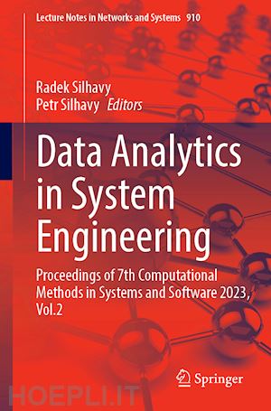 silhavy radek (curatore); silhavy petr (curatore) - data analytics in system engineering