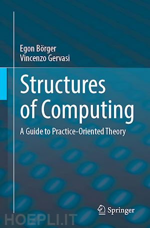 börger egon; gervasi vincenzo - structures of computing