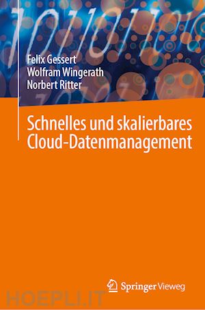 gessert felix; wingerath wolfram; ritter norbert - schnelles und skalierbares cloud-datenmanagement