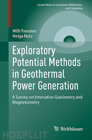 freeden willi; nutz helga - exploratory potential methods in geothermal power generation