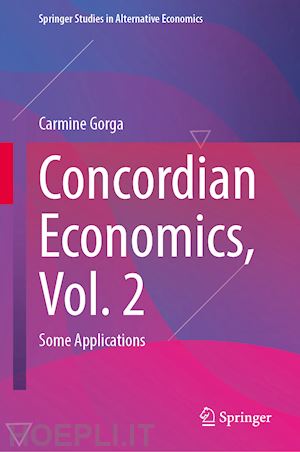 gorga carmine - concordian economics, vol. 2