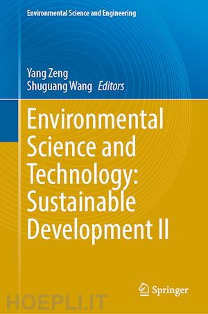 zeng yang (curatore); wang shuguang (curatore) - environmental science and technology: sustainable development ii