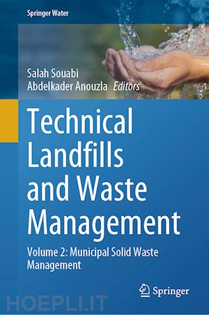 souabi salah (curatore); anouzla abdelkader (curatore) - technical landfills and waste management