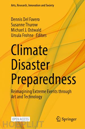 del favero dennis (curatore); thurow susanne (curatore); ostwald michael j. (curatore); frohne ursula (curatore) - climate disaster preparedness