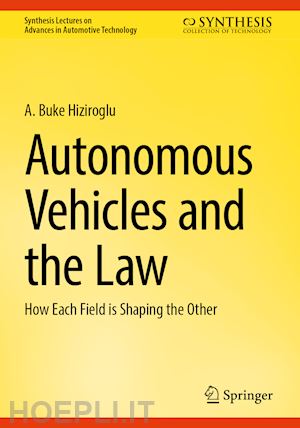 hiziroglu a. buke - autonomous vehicles and the law