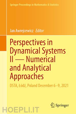 awrejcewicz jan (curatore) - perspectives in dynamical systems ii — numerical and analytical approaches