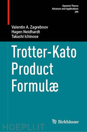 zagrebnov valentin a.; neidhardt hagen; ichinose takashi - trotter-kato product formulæ