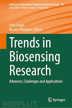 lisdat fred (curatore); plumeré nicolas (curatore) - trends in biosensing research