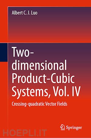 luo albert c. j. - two-dimensional product-cubic systems, vol. iv