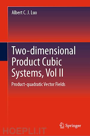 luo albert c. j. - two-dimensional product-cubic systems, vol.ii