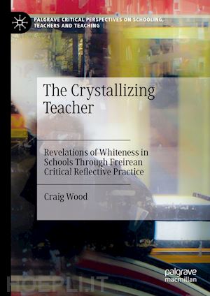 wood craig - the crystallizing teacher