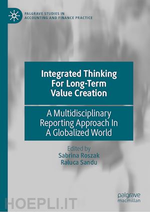 roszak sabrina (curatore); sandu raluca (curatore) - integrated thinking for long-term value creation