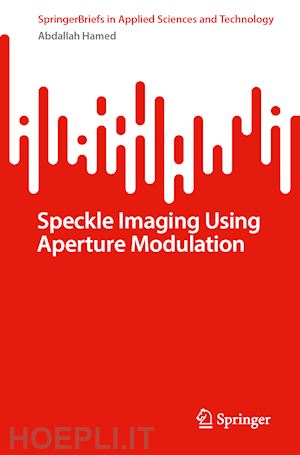 hamed abdallah - speckle imaging using aperture modulation