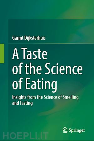 dijksterhuis garmt - a taste of the science of eating