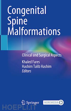 alali khaled fares (curatore); hashim hashim talib (curatore) - congenital spine malformations