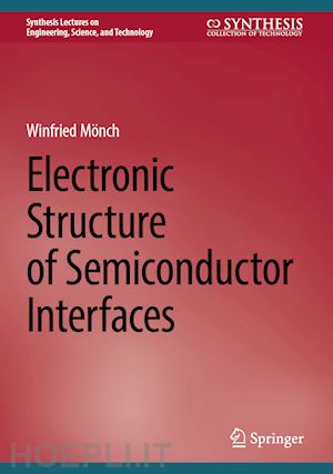 mönch winfried - electronic structure of semiconductor interfaces