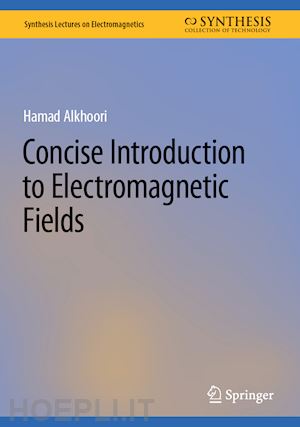 alkhoori hamad m. - concise introduction to electromagnetic fields