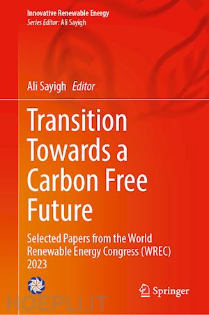 sayigh ali (curatore) - transition towards a carbon free future