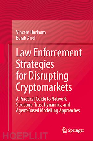 harinam vincent; ariel barak - law enforcement strategies for disrupting cryptomarkets