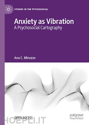 minozzo ana c. - anxiety as vibration