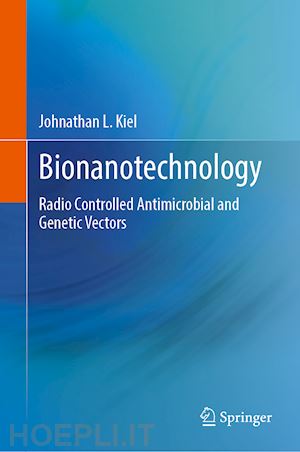 kiel johnathan l. - bionanotechnology