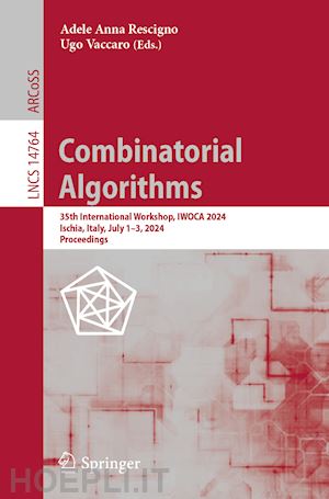 rescigno adele anna (curatore); vaccaro ugo (curatore) - combinatorial algorithms