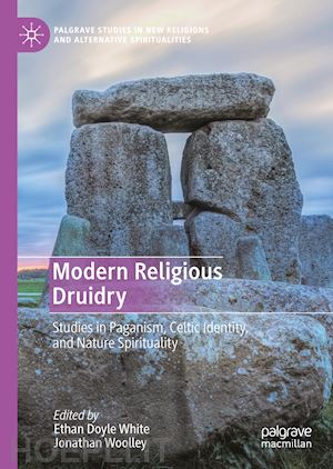 doyle white ethan (curatore); woolley jonathan (curatore) - modern religious druidry