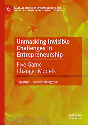 rajagopal; rajagopal ananya - unmasking invisible challenges in entrepreneurship