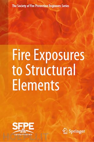 fire protection engineers society for - fire exposures to structural elements