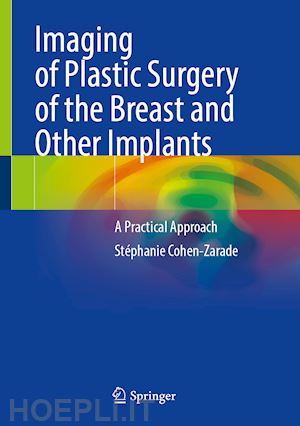 cohen-zarade stéphanie - imaging of plastic surgery of the breast and other implants